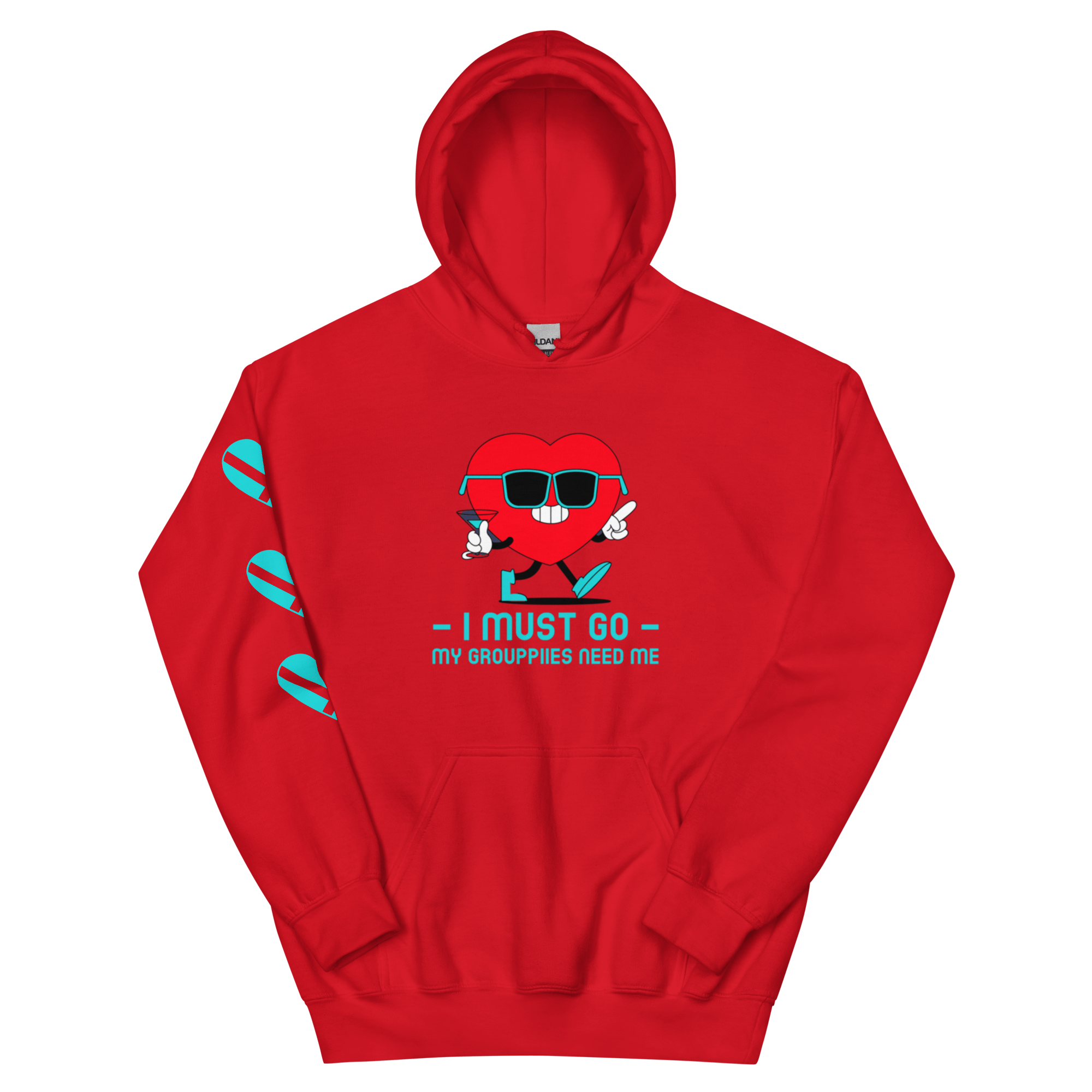 My Grouppiies Need Me Hoodie