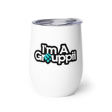 I'm A Grouppii Wine Tumbler